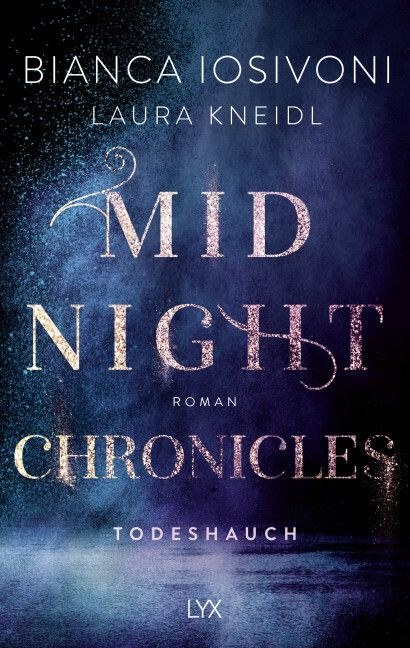 LIBRO_Midnight Chronicles - Bianca Iosivoni, Laura Kneidl_TB_€ 15,40