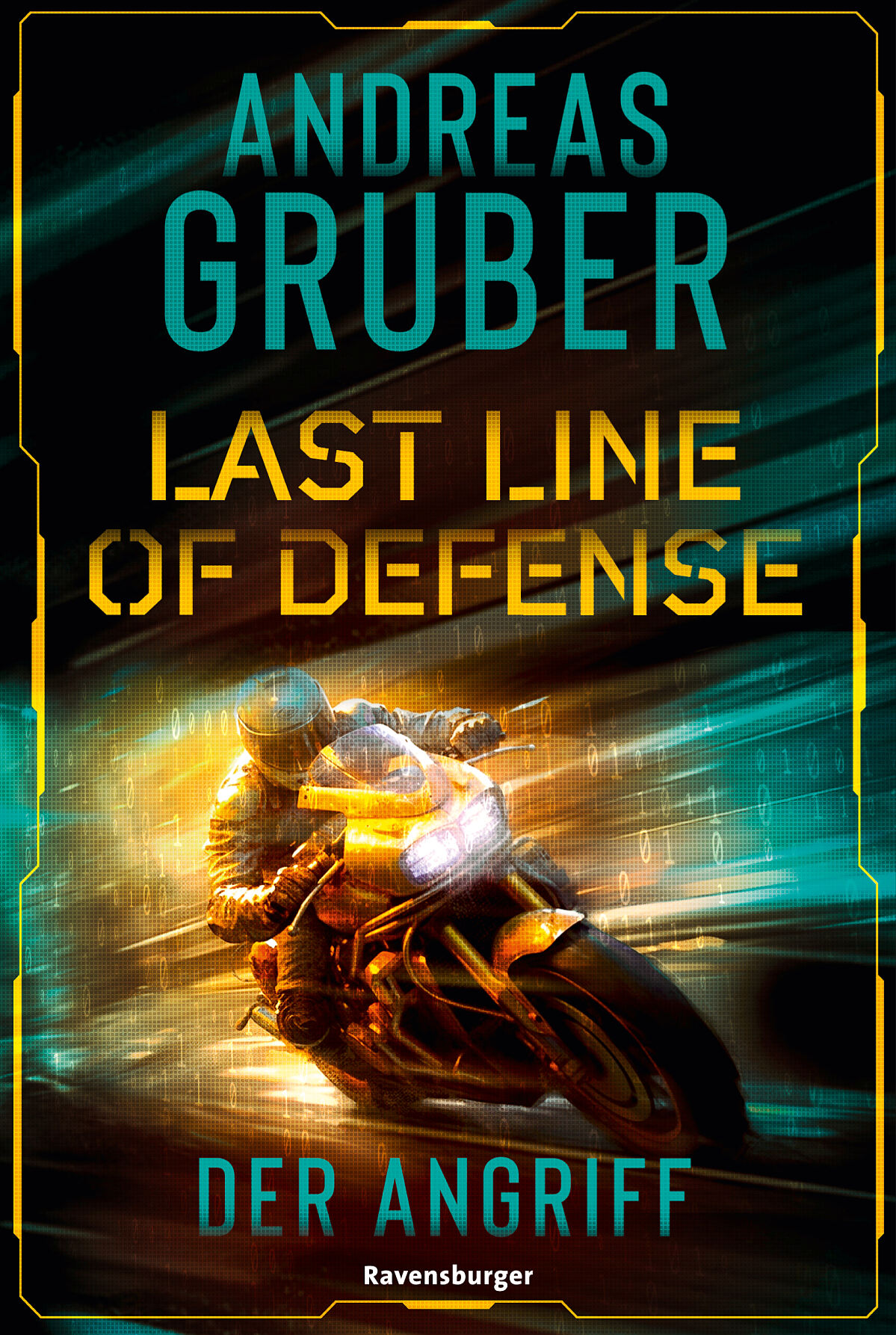 Gruber A - Last line of defense - Der Angriff